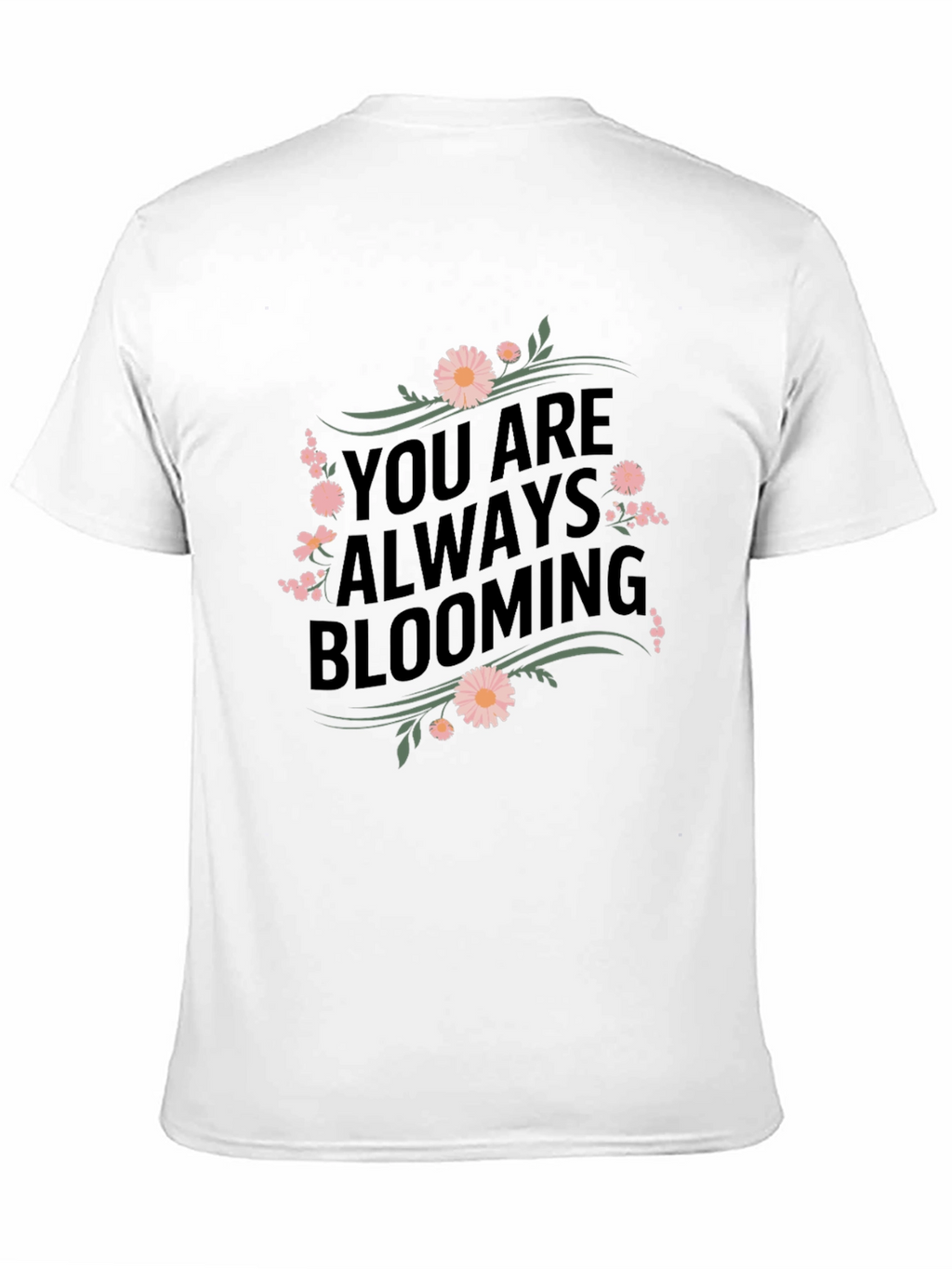 Always Blooming Graphic T-Shirt