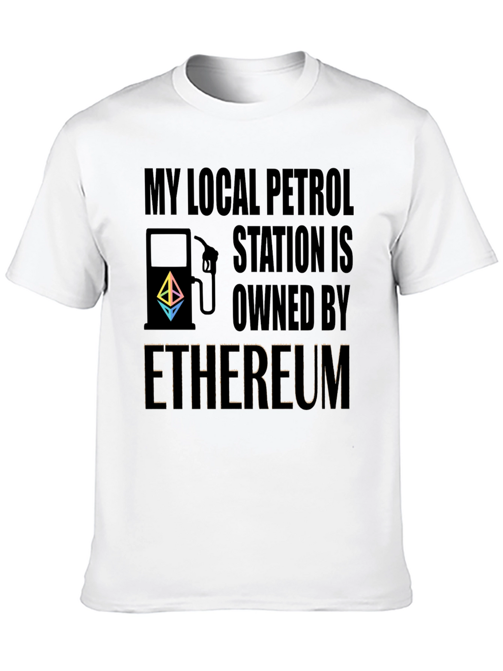 Ethereum Owned Petrol Station T-Shirt
