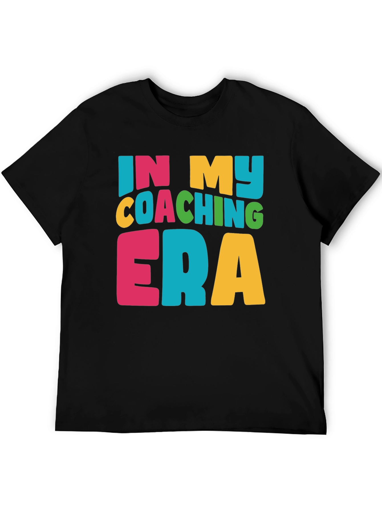 In My Coaching Era T-Shirt Colorful Graphic Tee