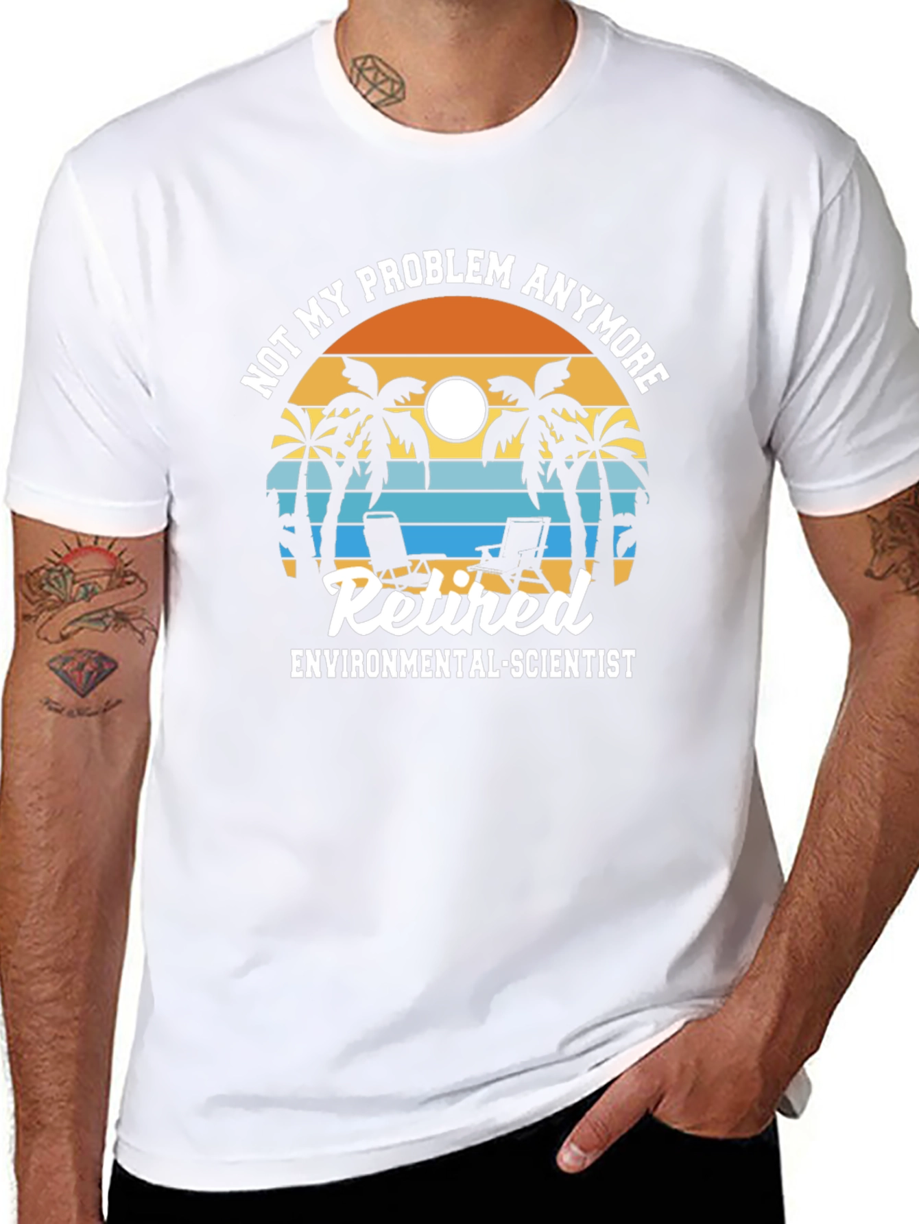Retired Environmental Scientist T-Shirt: Not My Problem Anymore!