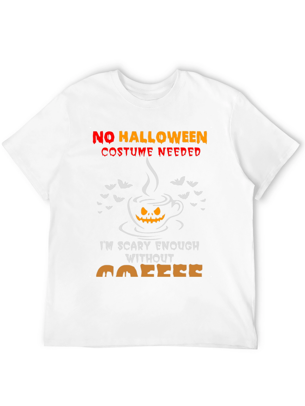 Scary Enough Coffee Halloween Tee