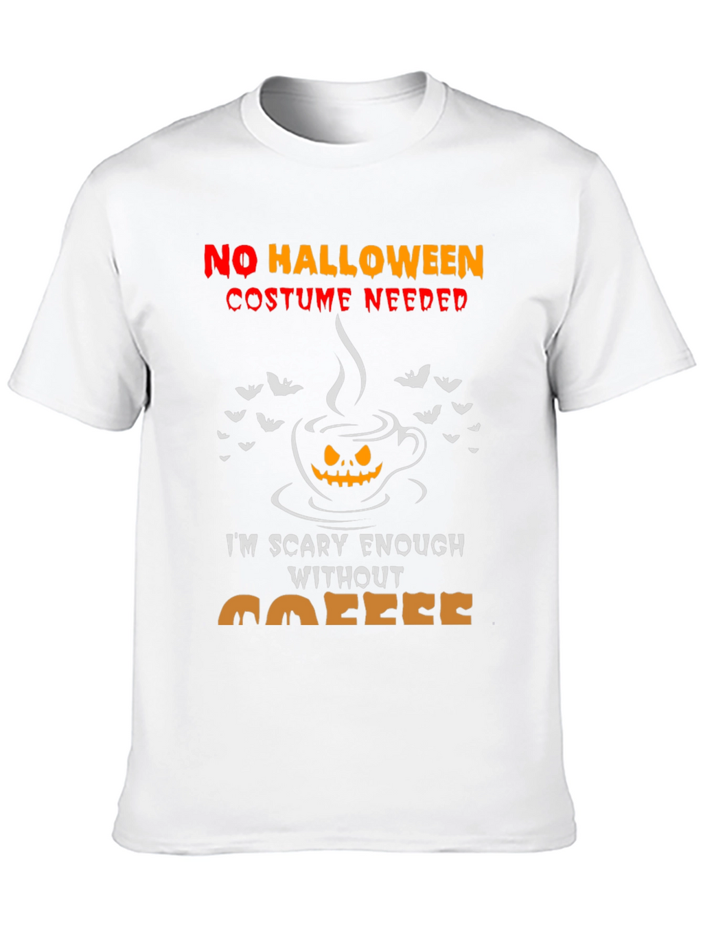 Scary Enough Coffee Halloween Tee