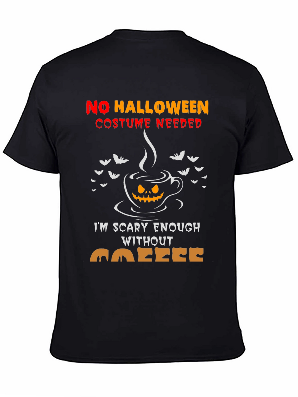Scary Enough Coffee Halloween Tee
