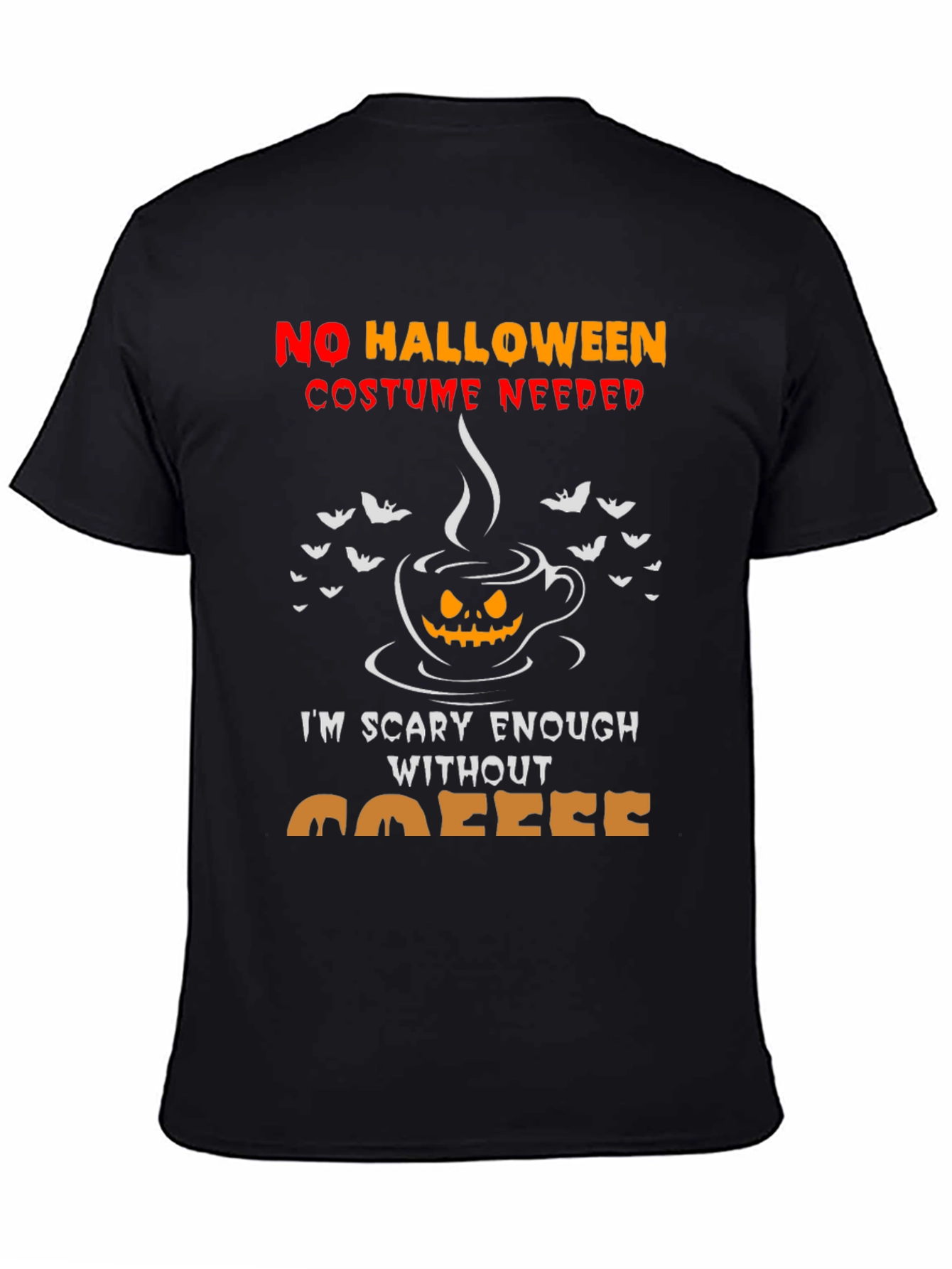 Scary Enough Coffee Halloween Tee