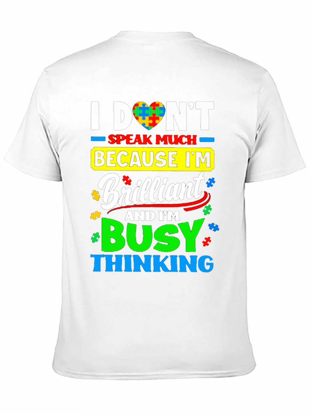 Autism Awareness T-Shirt: I Dont Speak Much