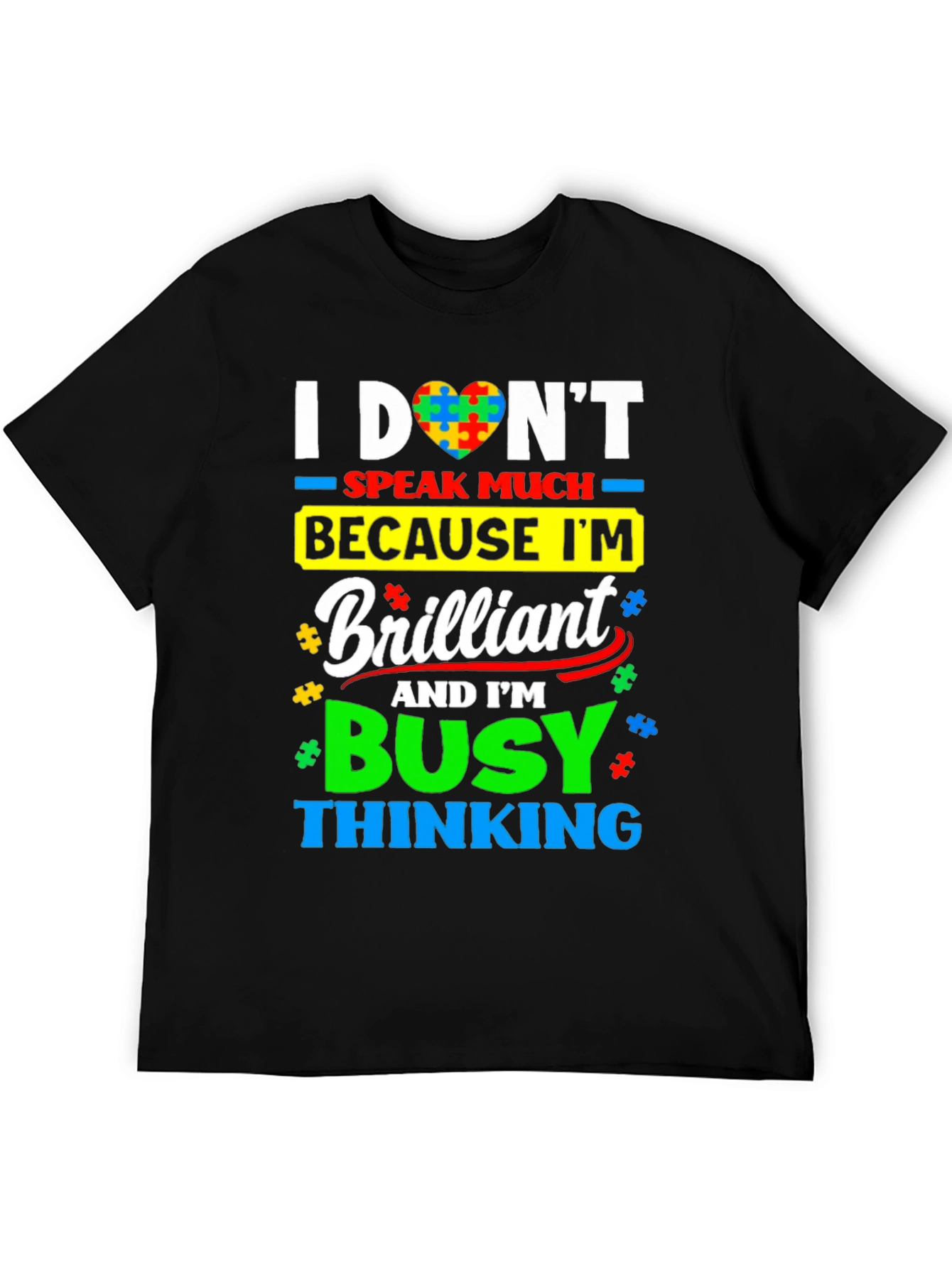 Autism Awareness T-Shirt: I Dont Speak Much