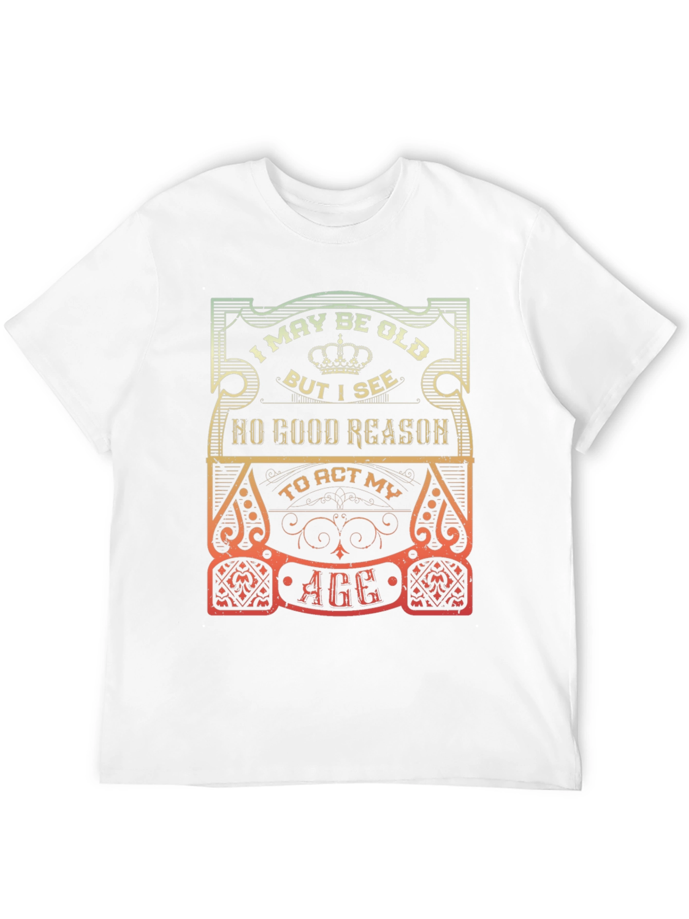 Funny I May Be Old Graphic T-Shirt
