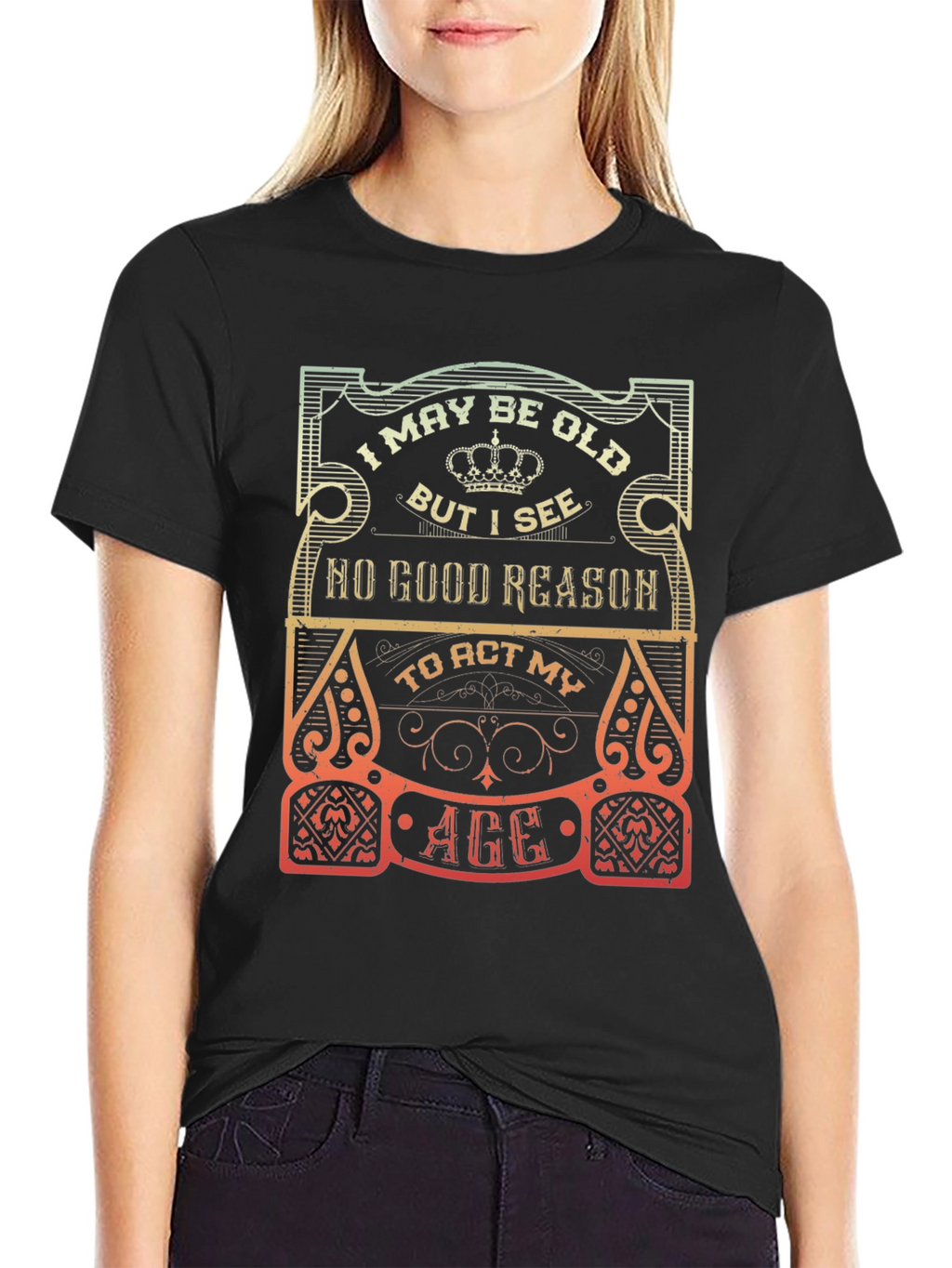 Funny I May Be Old Graphic T-Shirt