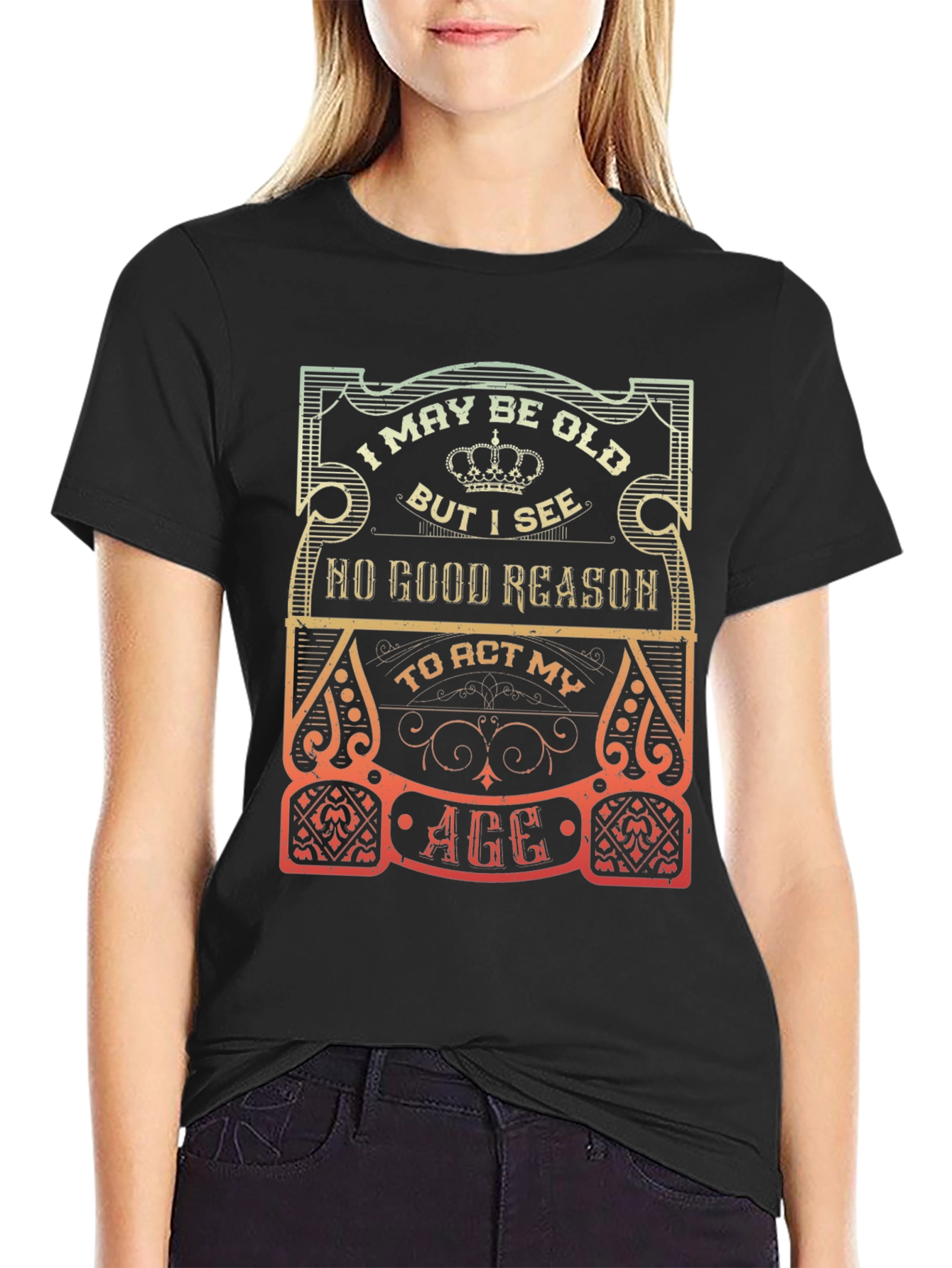 Funny I May Be Old Graphic T-Shirt