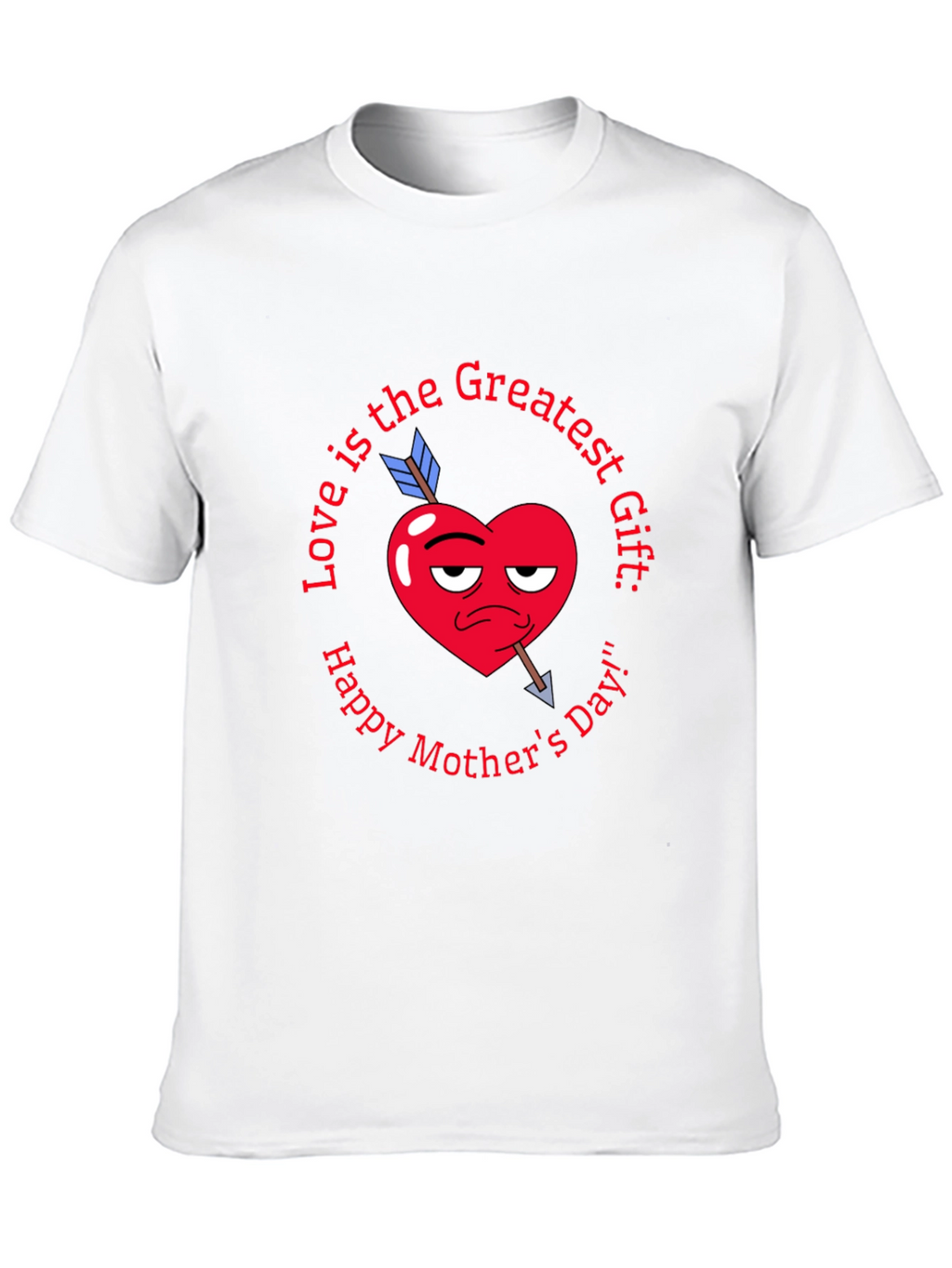 Loves Greatest Gift Mothers Day Tee
