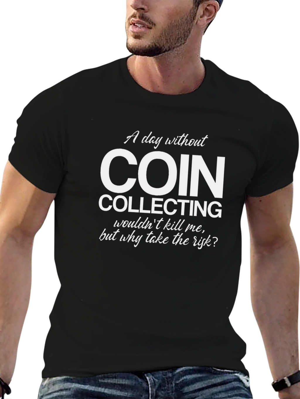 Coin Collecting T-Shirt - Funny Hobby Tee