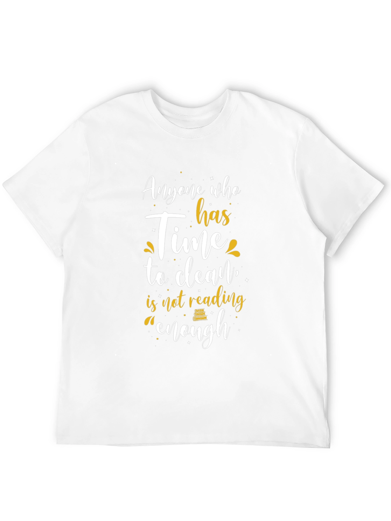 Funny Reader T-Shirt - Cleaning vs. Reading