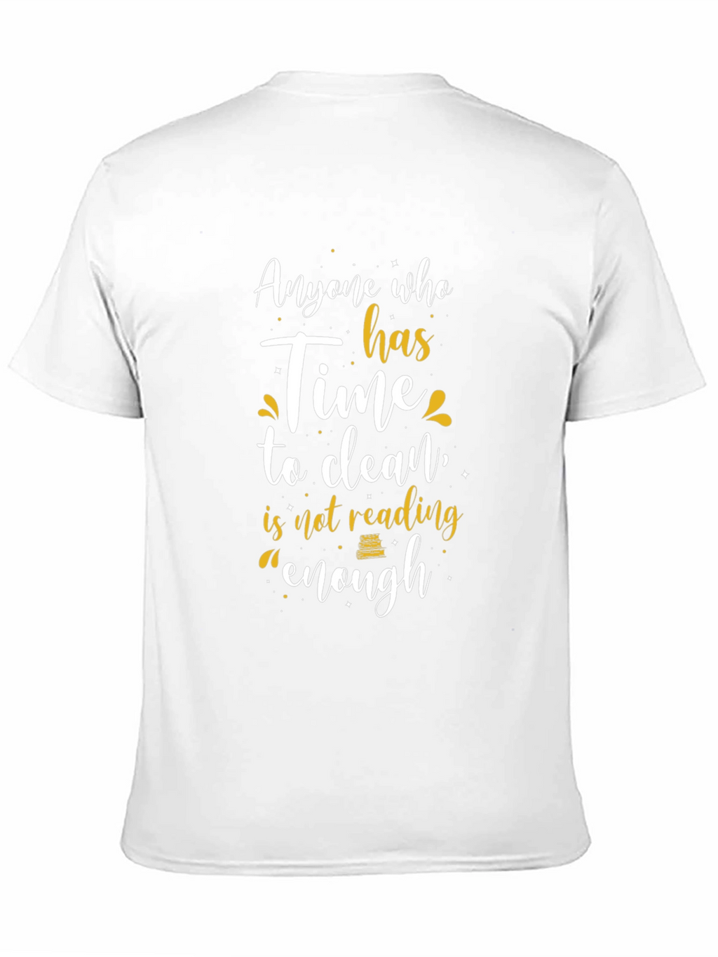 Funny Reader T-Shirt - Cleaning vs. Reading