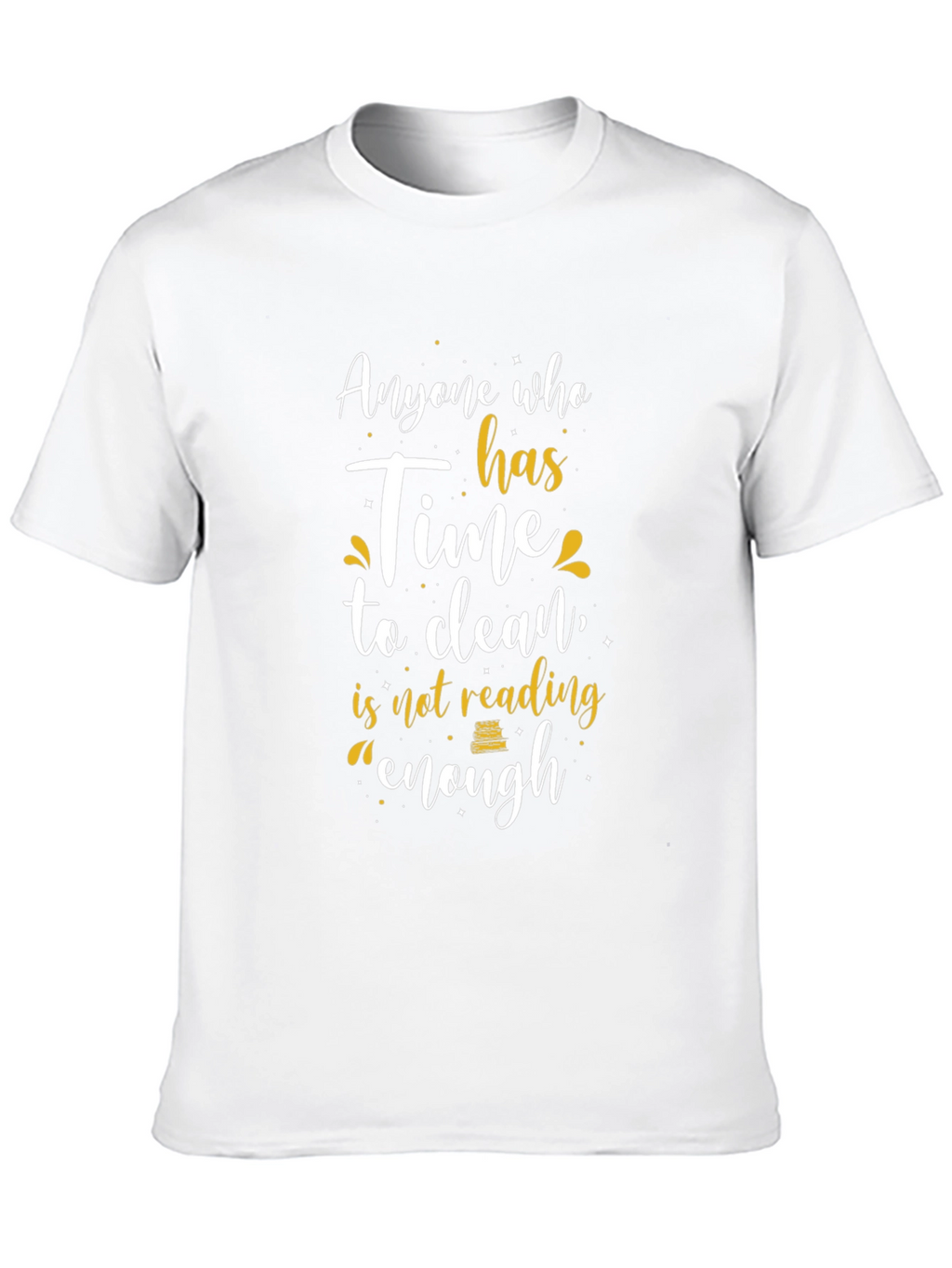 Funny Reader T-Shirt - Cleaning vs. Reading
