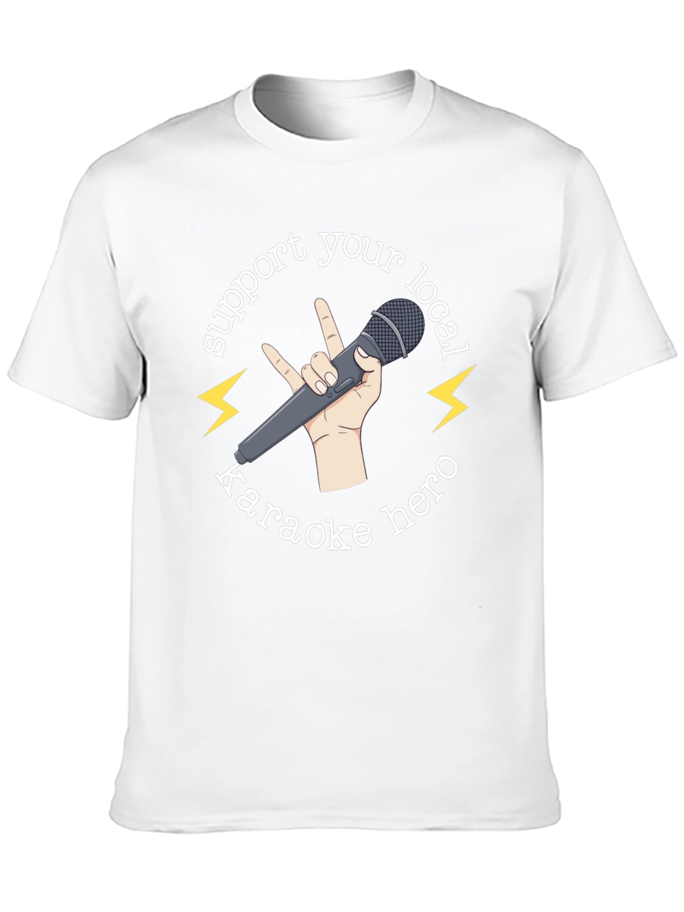 Support Your Local Karaoke Hero T-Shirt