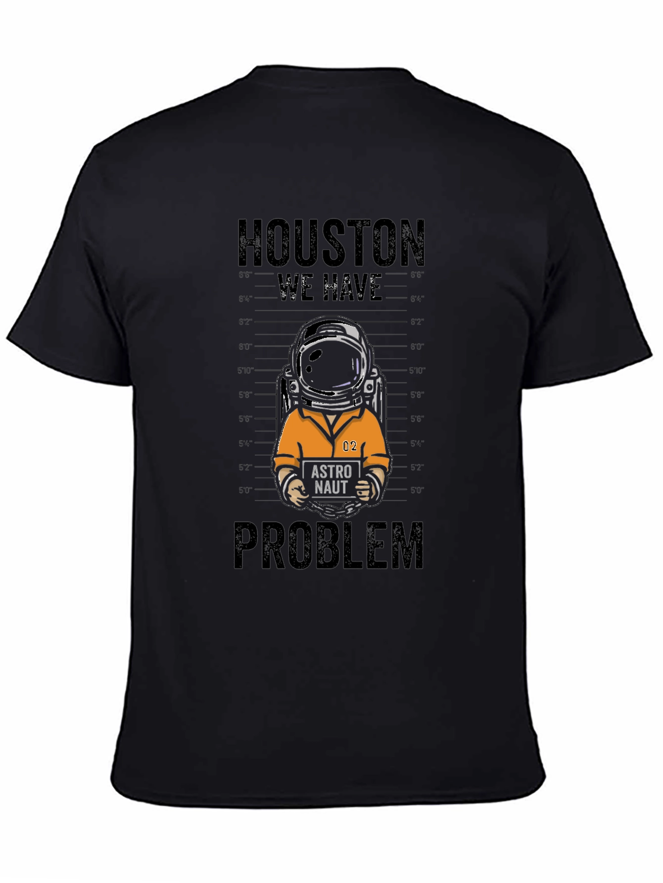 Houston We Have a Problem T-Shirt