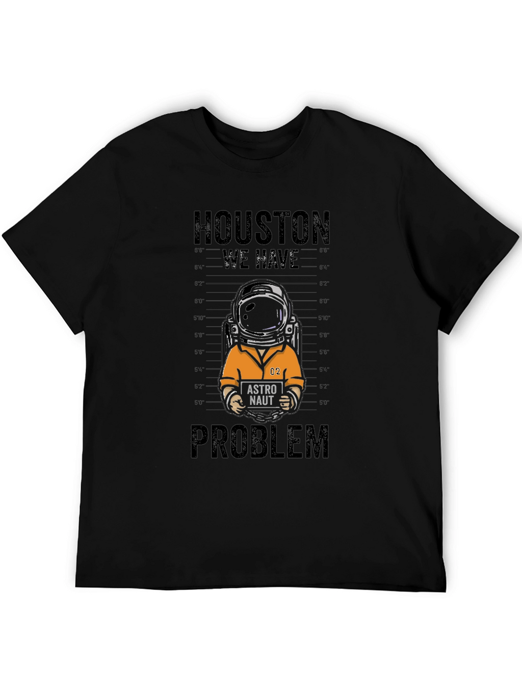 Houston We Have a Problem T-Shirt