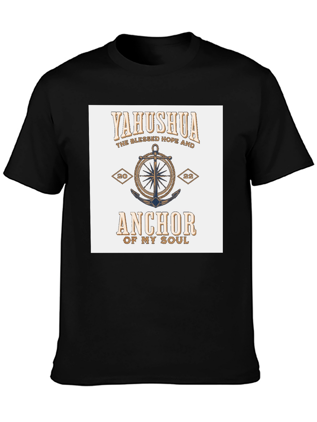 Yahushua Anchor of My Soul T-Shirt