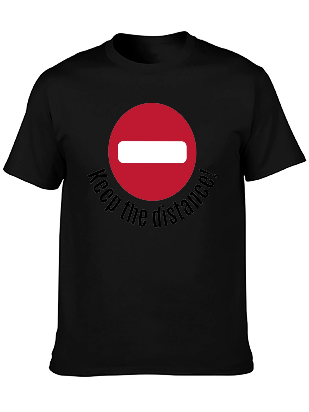 Keep The Distance T-Shirt - Social Distancing Tee