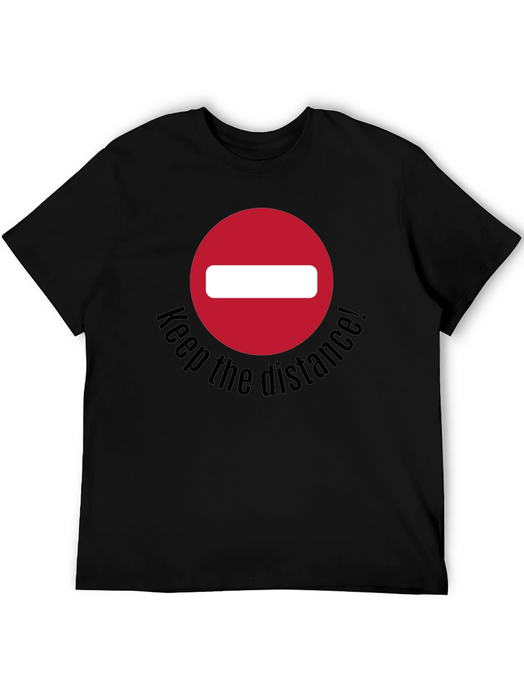Keep The Distance T-Shirt - Social Distancing Tee