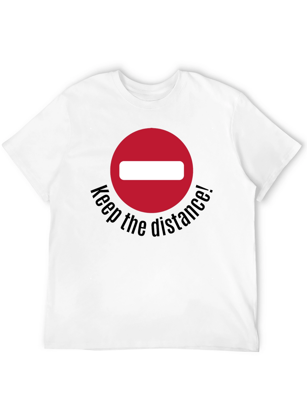 Keep The Distance T-Shirt - Social Distancing Tee