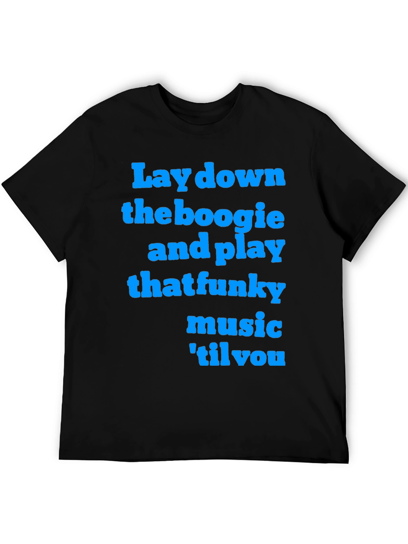 Funky Music T-Shirt - Lay Down the Boogie