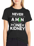 One Kidney Awareness T-Shirt