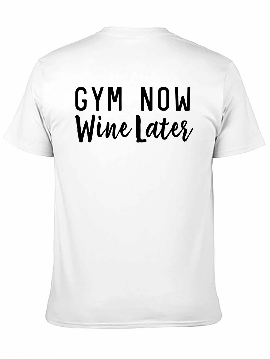 Gym Now Wine Later Graphic Tee