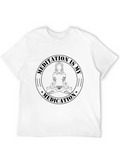 Meditation is My Medication Black T-Shirt