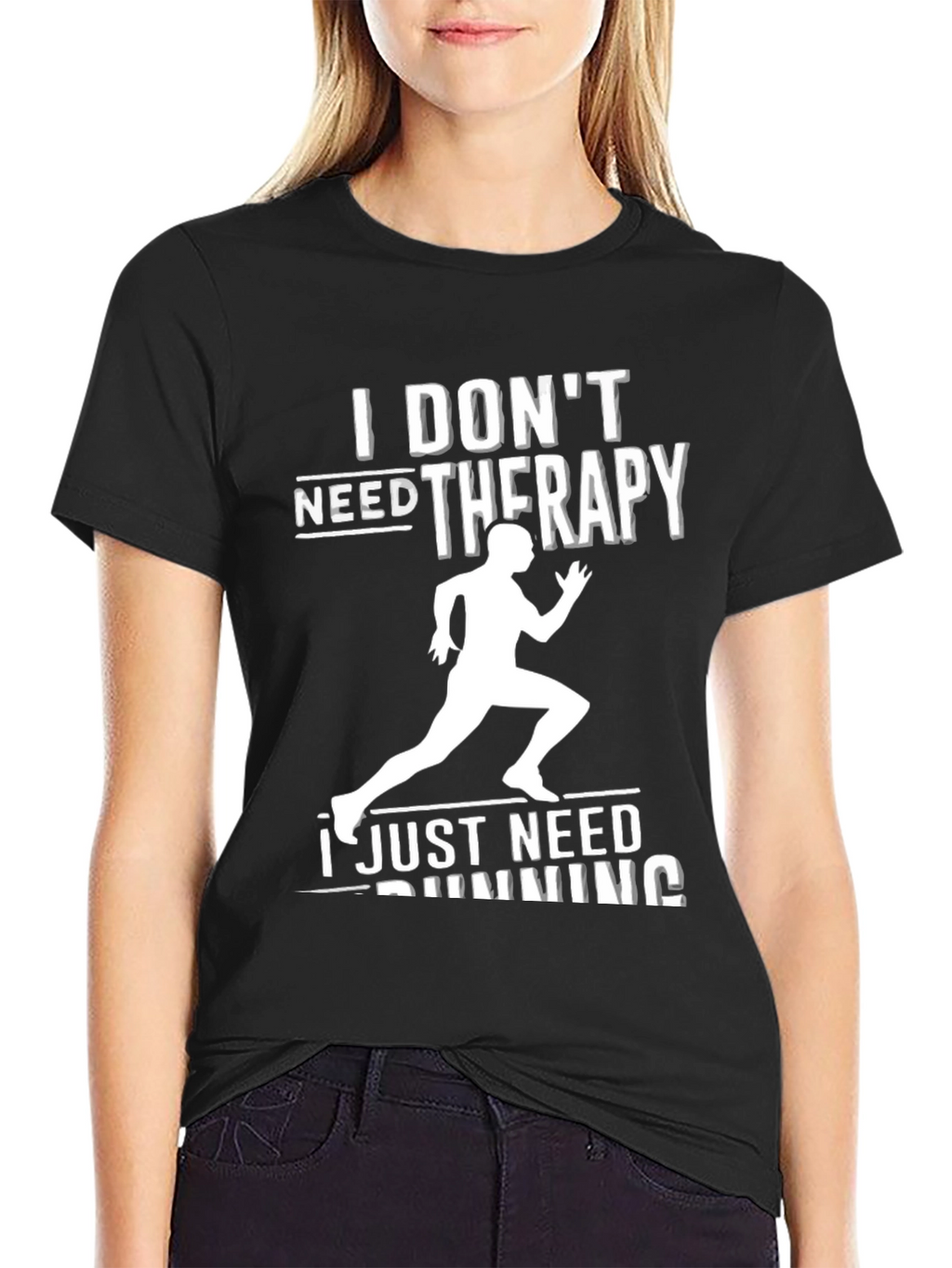 Funny Running T-Shirt - I Dont Need Therapy Running