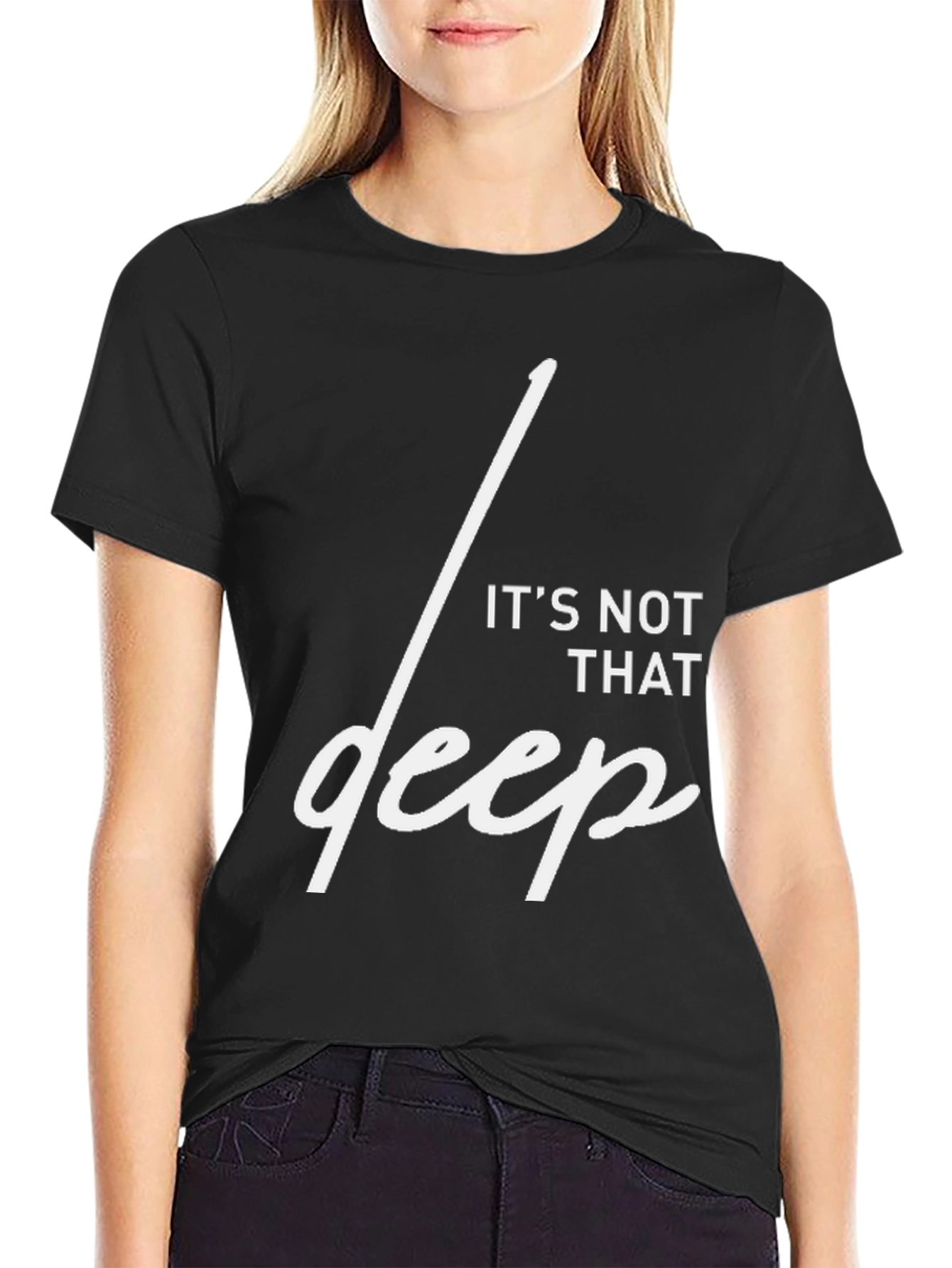 Its Not That Deep Graphic T-Shirt