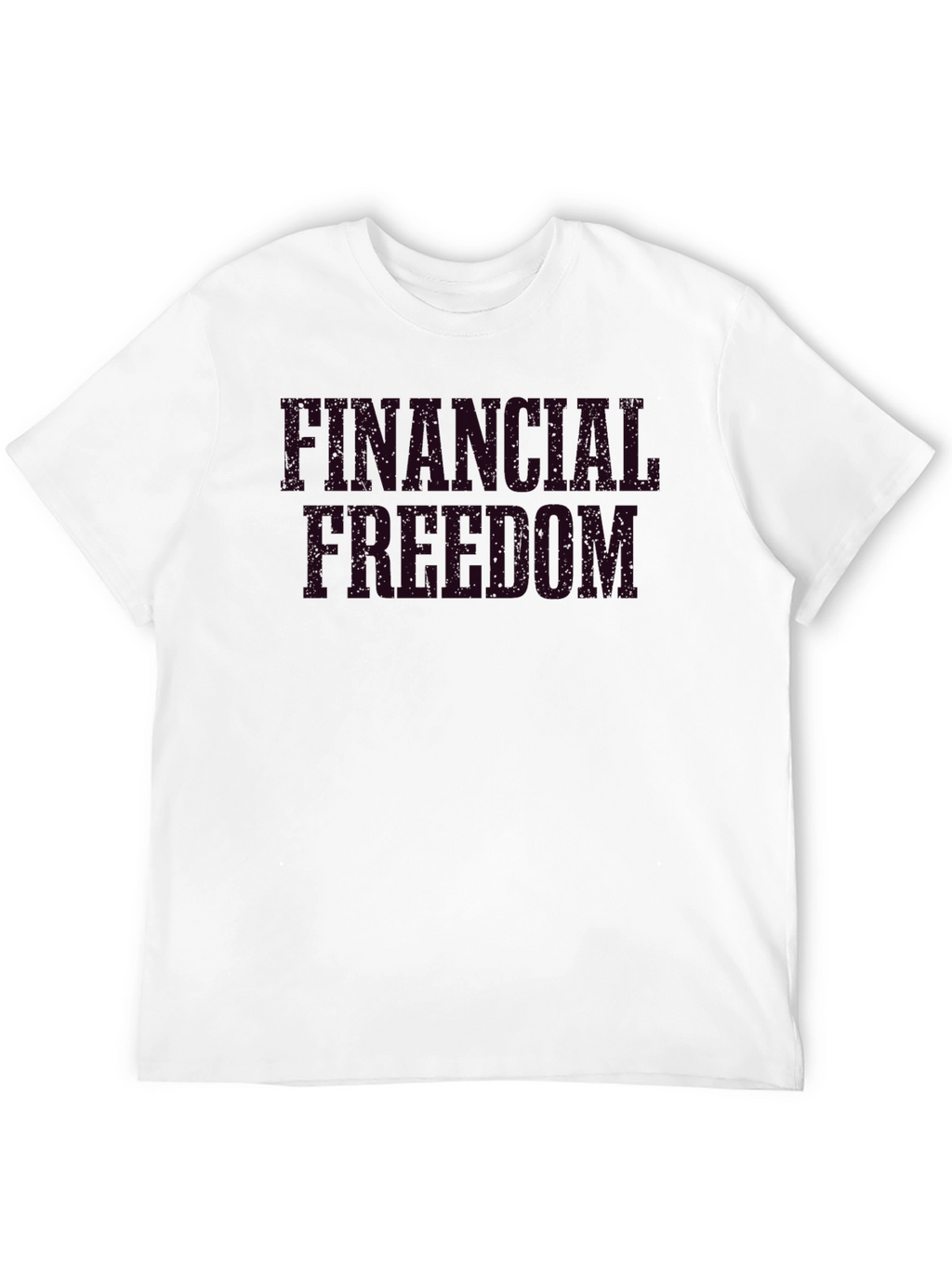 Financial Freedom Black T-Shirt