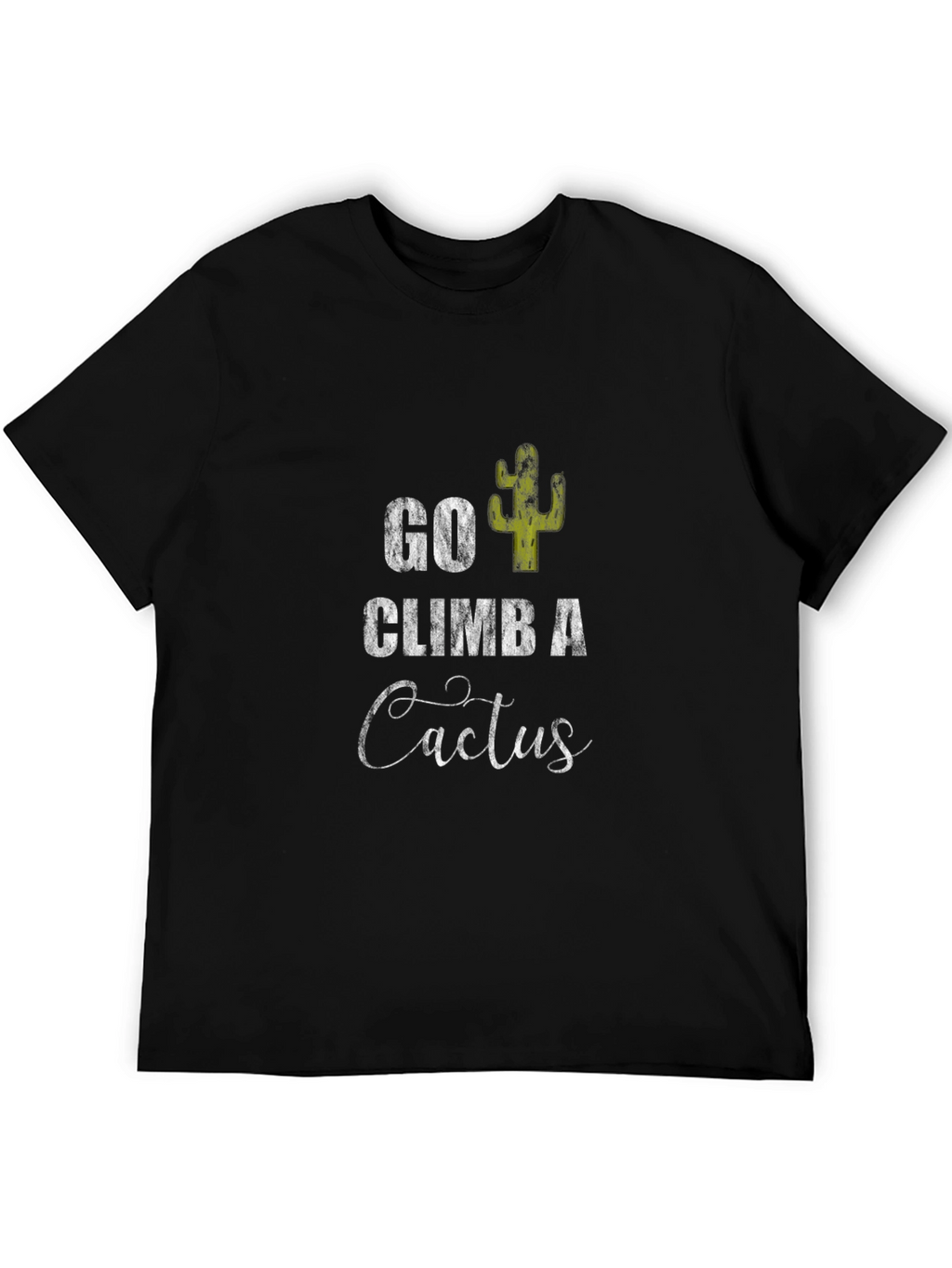 Go Climb a Cactus Mens Black Graphic Tee