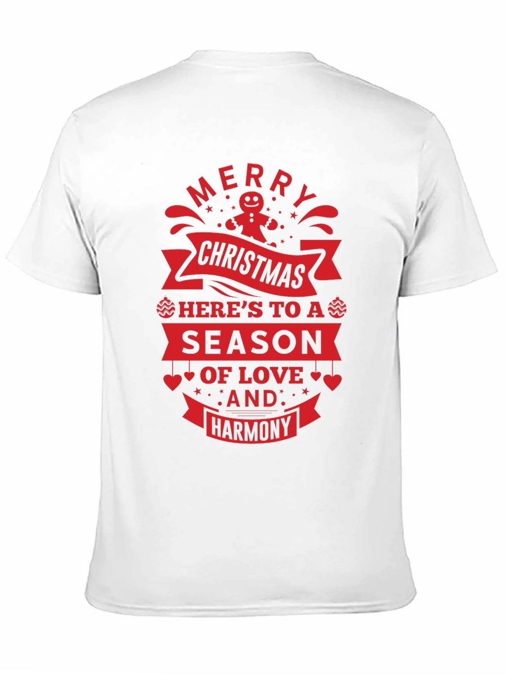 Festive Christmas T-Shirt: Merry Christmas Love & Harmony Design