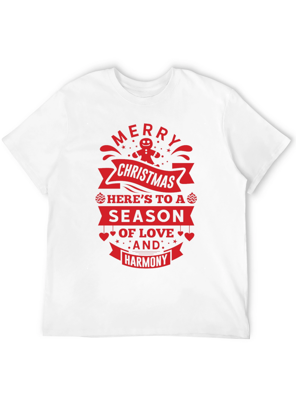 Festive Christmas T-Shirt: Merry Christmas Love & Harmony Design