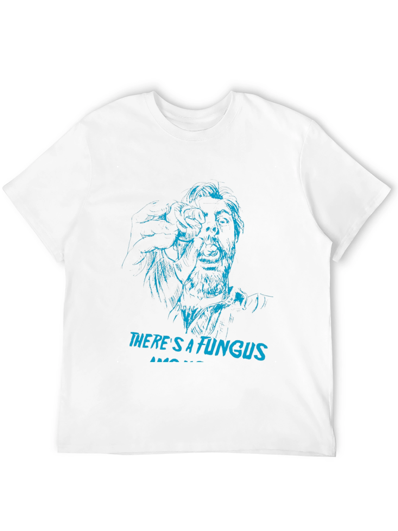 Theres a Fungus Among Us T-Shirt - Black