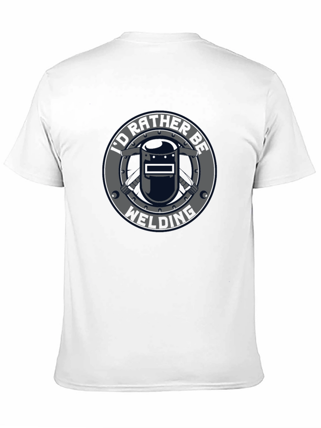 Id Rather Be Welding T-Shirt