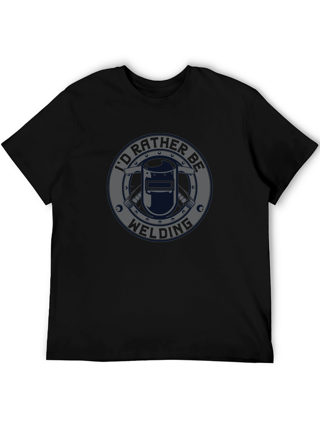 Id Rather Be Welding T-Shirt