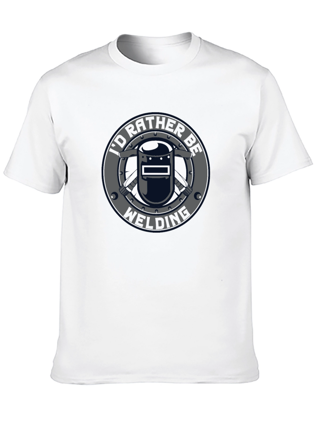 Id Rather Be Welding T-Shirt