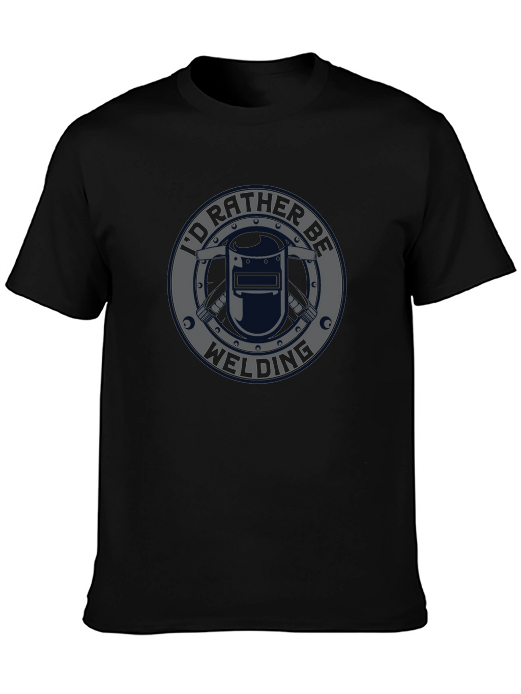Id Rather Be Welding T-Shirt