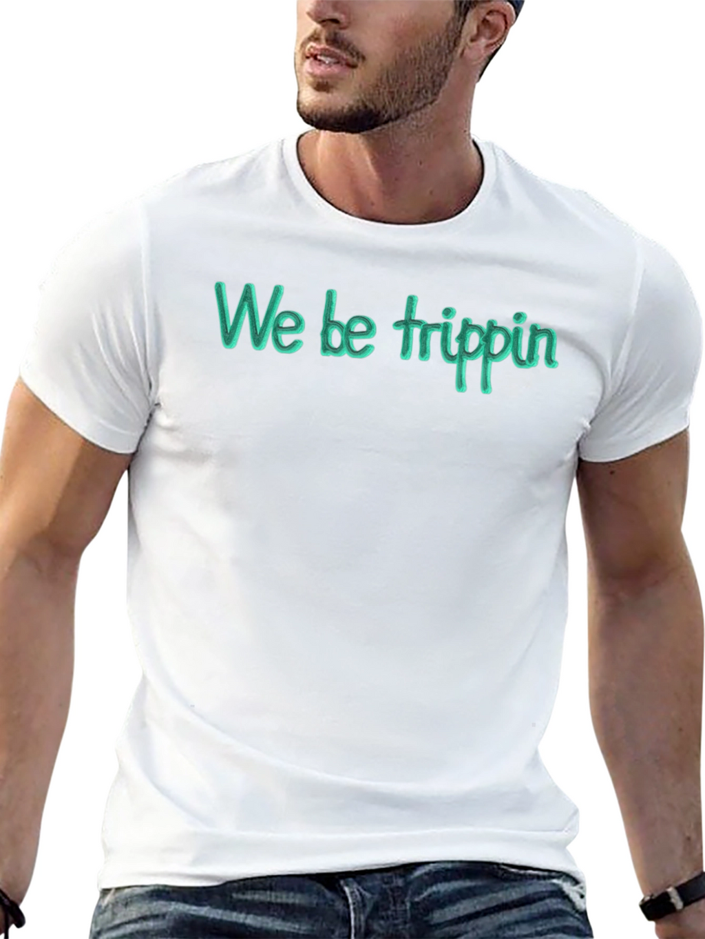 We Be Trippin Graphic T-Shirt
