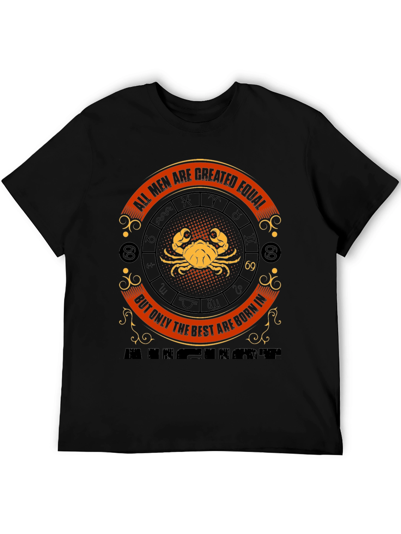 Cancer Zodiac T-Shirt - All Men Are Created Equal