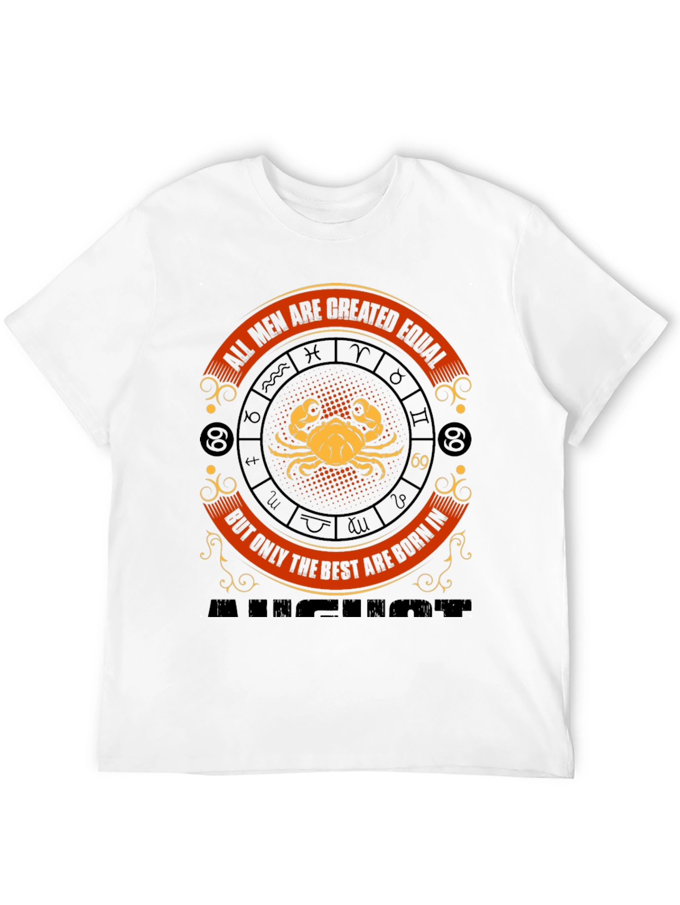 Cancer Zodiac T-Shirt - All Men Are Created Equal