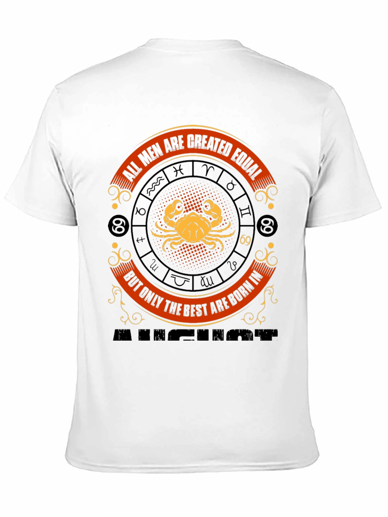 Cancer Zodiac T-Shirt - All Men Are Created Equal
