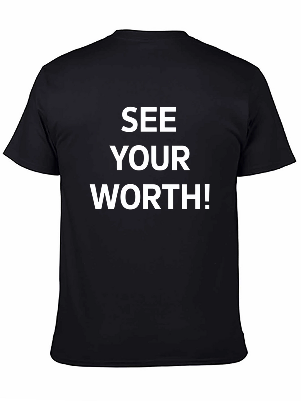 See Your Worth! Motivational Graphic Tee - Black