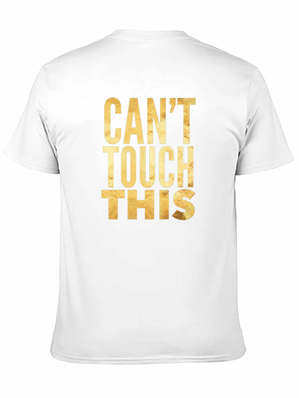 Cant Touch This Graphic Tee