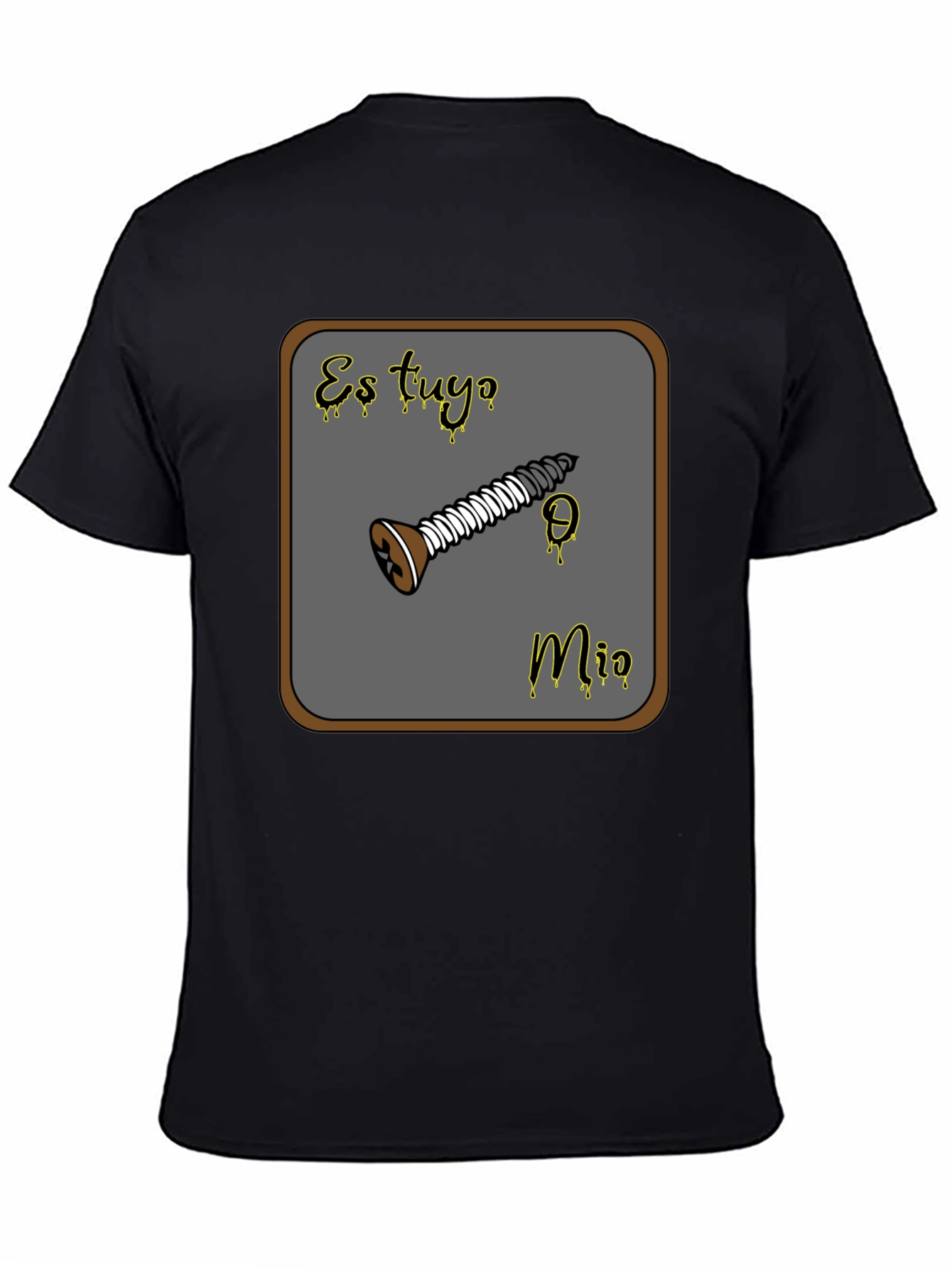 Es Tuyo Mio Screw Graphic T-Shirt