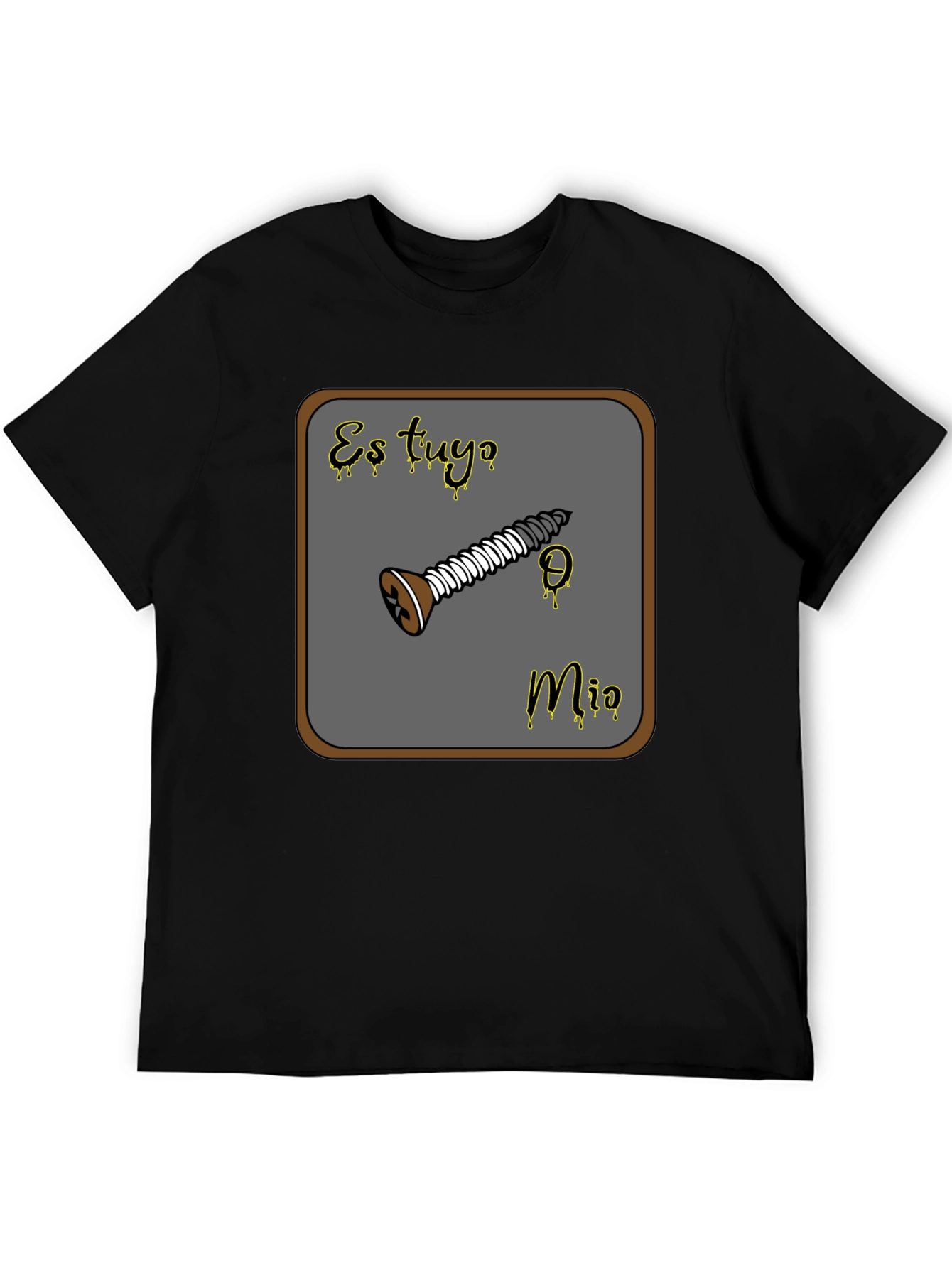 Es Tuyo Mio Screw Graphic T-Shirt