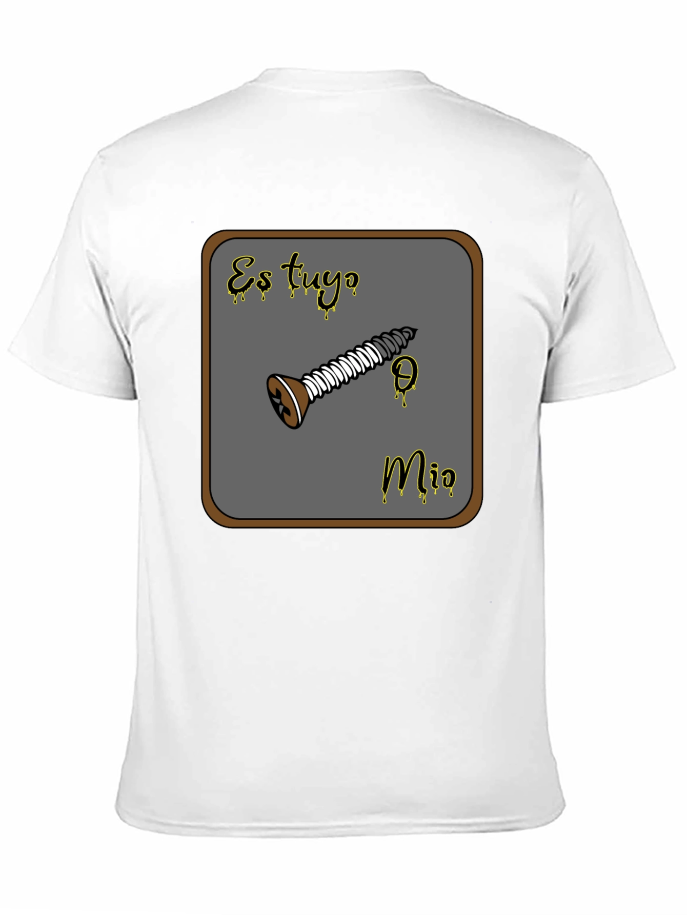 Es Tuyo Mio Screw Graphic T-Shirt