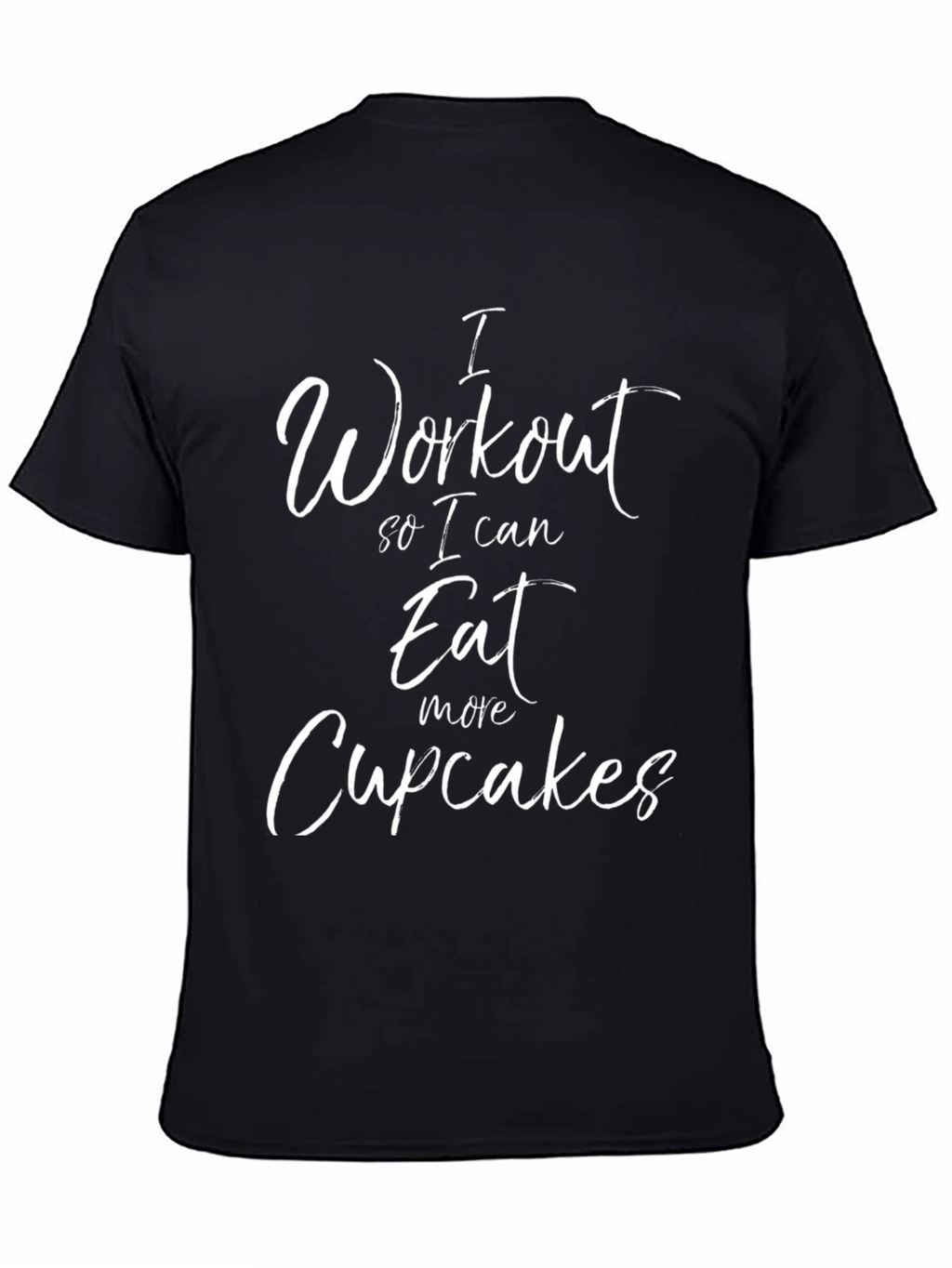 I Workout For Cupcakes Mens Black T-Shirt